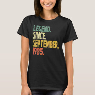 37 Years Old  Legend Since September 1985 37th Bir T-Shirt