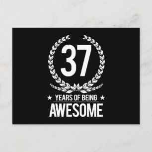37th Birthday (37 Years Of Being Awesome) Postcard