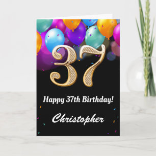 37th Birthday Black and Gold Colourful Balloons Card