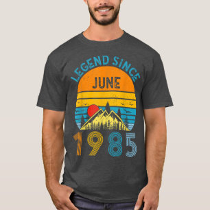 37th Birthday Gifts Idea Legend Since June 1985 37 T-Shirt