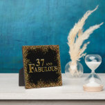 37th  Birthday  Plaque<br><div class="desc">Fabulous Birthday Products!</div>