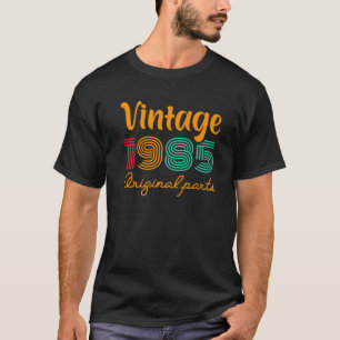 37Th Birthday Vintage 1985 Year Birthday 1985 Orig T-Shirt