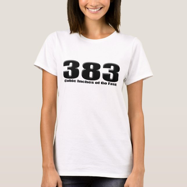 383 stroker go fast T-Shirt (Front)