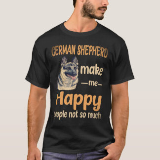 38 German Shepherd Make Me Happy People Not So Muc T-Shirt