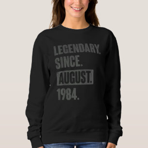 38 Year Old 38th Birthday Bday Legendary Since Au Sweatshirt