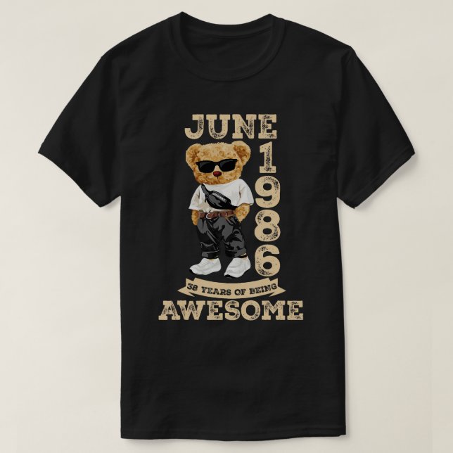 38 Year Old Awesome June 1986 38Th Birthday T-Shirt (Design Front)