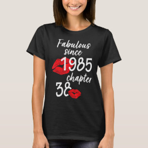 38 Years Old And Fabulous Birthday since 1985 chap T-Shirt