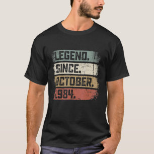 38 Years Old Legend Since October 1984 38th Birth T-Shirt