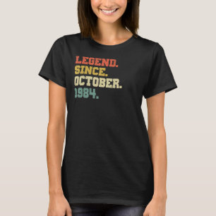 38 Years Old  Legend Since October 1984 38th Birth T-Shirt