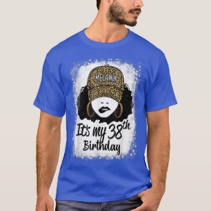 38 Years Old Leopard Melanin Girl It's My 38th Bir T-Shirt