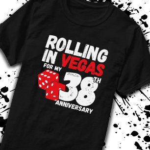 38th Anniversary Married 38 Years Las Vegas Trip T-Shirt
