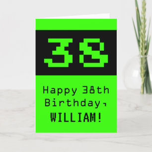 38th Birthday: Nerdy / Geeky Style "38" and Name Card