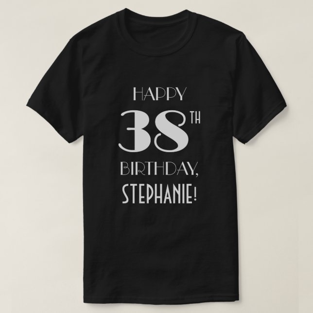 38th Birthday Party - Art Deco Inspired Look Shirt (Design Front)