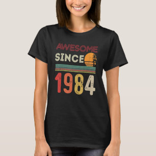 38th Birthday Vintage 1984 Born In 1984 Awesome Si T-Shirt