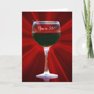 38th Birthday Wine Funny Card