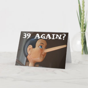 39 AGAIN? FUNNY OVER THE HILL BIRTHDAY CARDS