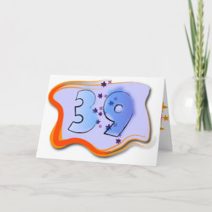 39 and Holding Birthday Card