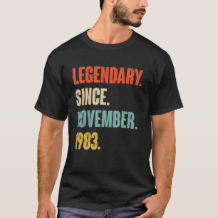 39 Year Old 39th Birthday Legendary Since November T-Shirt