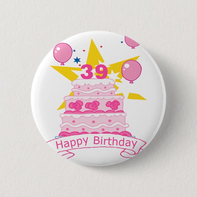 39 Year Old Birthday Cake 6 Cm Round Badge (Front)