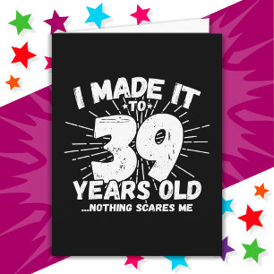 39 Year Old Sarcastic Meme Funny 39th Birthday Card