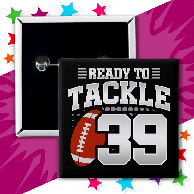 39 Year Old Tackle Football Party 39th Birthday 15 Cm Square Badge (Creator Uploaded)