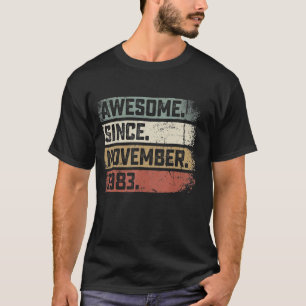 39 Years Old 39th Birthday Awesome Since November  T-Shirt