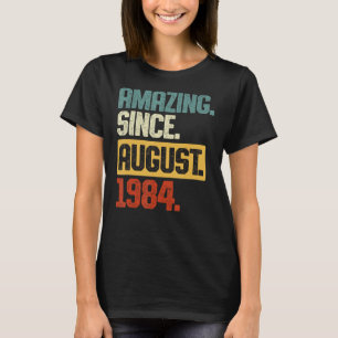 39 Years Old 39th Birthday Retro Amazing Since Aug T-Shirt