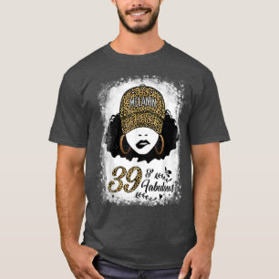 39 Years Old Fabulous Melanin Girl Leopard 39th Bi T-Shirt