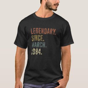 39th 1984 Birthday Vintage Legendary Since March 1 T-Shirt