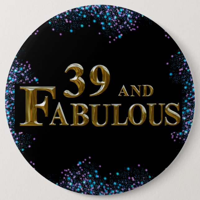 39th  Birthday  6 Cm Round Badge (Front)
