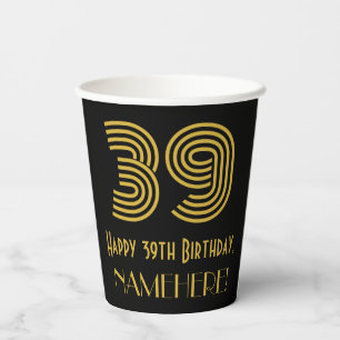 39th Birthday: Art Deco Inspired Look “39” & N Paper Cups