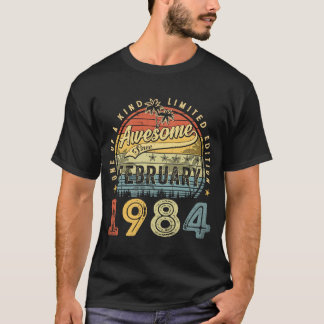 39th Birthday  Awesome Since February 1984 39 Year T-Shirt
