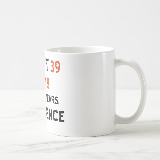 39th birthday designs coffee mug (Right)