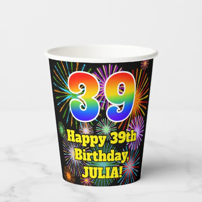 39th Birthday: Fun Fireworks Pattern + Rainbow 39 Paper Cups (Back)