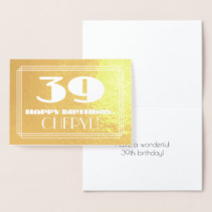 39th Birthday: Name + Art Deco Inspired Look "39" Foil Card