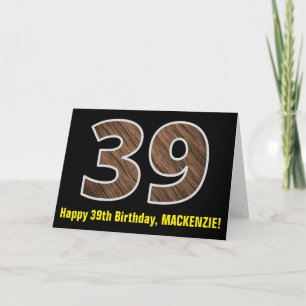 39th Birthday: Name + Faux Wood Grain Pattern "39" Card
