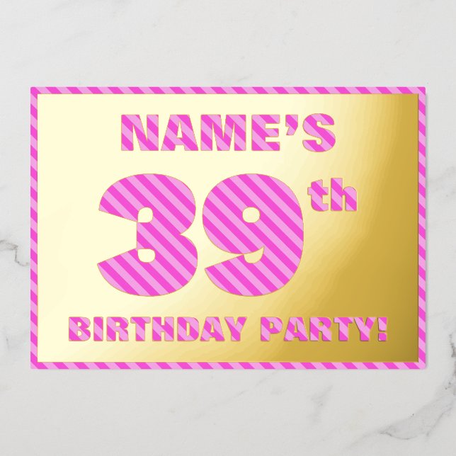 39th Birthday Party — Bold, Fun, Pink Stripes # 39 (Front)