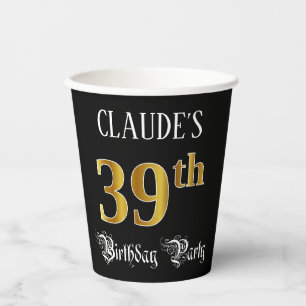 39th Birthday Party — Fancy Script, Faux Gold Look Paper Cups