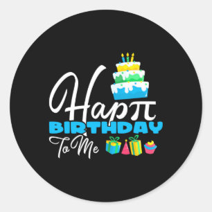 3.14 Cake Happy Pi Day For Teacher Happy Birthday Classic Round Sticker