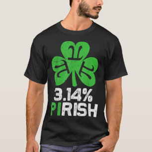 3 14 PIrish  Love Math St Patricks Math Geek Pi Da T-Shirt