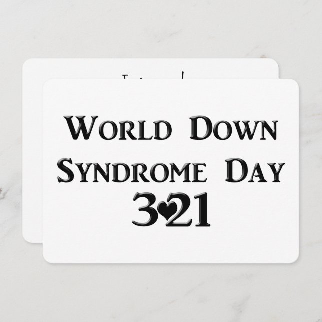 3-21 World Down Syndrome Day  Invitation (Front/Back)
