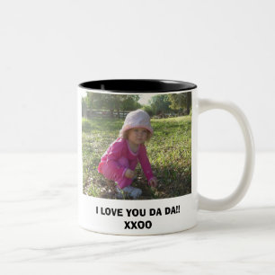 3-27-2007-86, I LOVE YOU DA DA!!XXOO Two-Tone COFFEE MUG