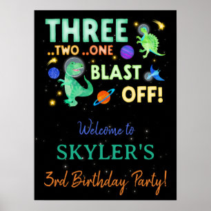 3 2 1 Blast Off Dinosaur Space Birthday Welcome Poster