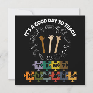 3/4, It's A Good Day To Teach Tiny Humans, Teacher Invitation