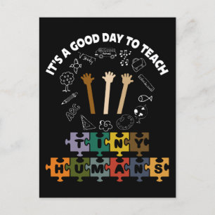 3/4, It's A Good Day To Teach Tiny Humans, Teacher Postcard
