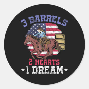 3 Barrels 2 Hearts 1 Dream I Horseback Riding Classic Round Sticker