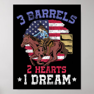 3 Barrels 2 Hearts 1 Dream I Horseback Riding Poster