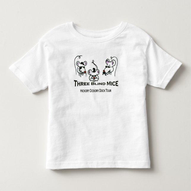 3 Blind Mice Toddler T-Shirt (Front)