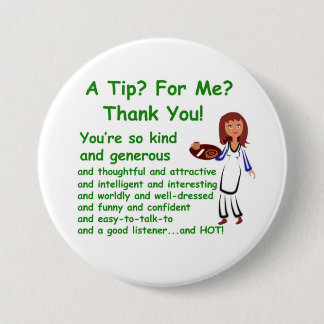 3" button with A Tip For Me Design