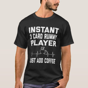 3 Card Rummy Coffee Coffee Humour EKG T-Shirt